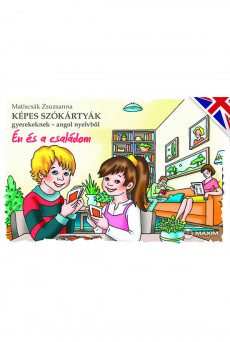 Képes szókártyák gyerekeknek – angol nyelvből (Én és a családom)