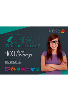 Einfach Wörtertraining – 400 német szókártya – Haladó szinten