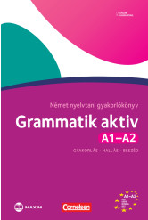Grammatik aktiv A1-A2 – Német nyelvtani gyakorlókönyv – online hanganyaggal